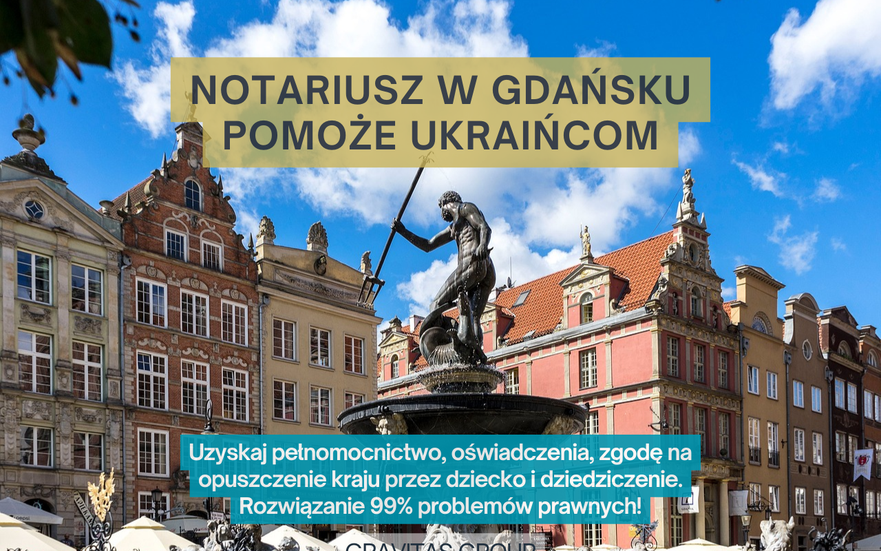 Notariusz w Gdańsku: profesjonalne wsparcie dla Ukraińców